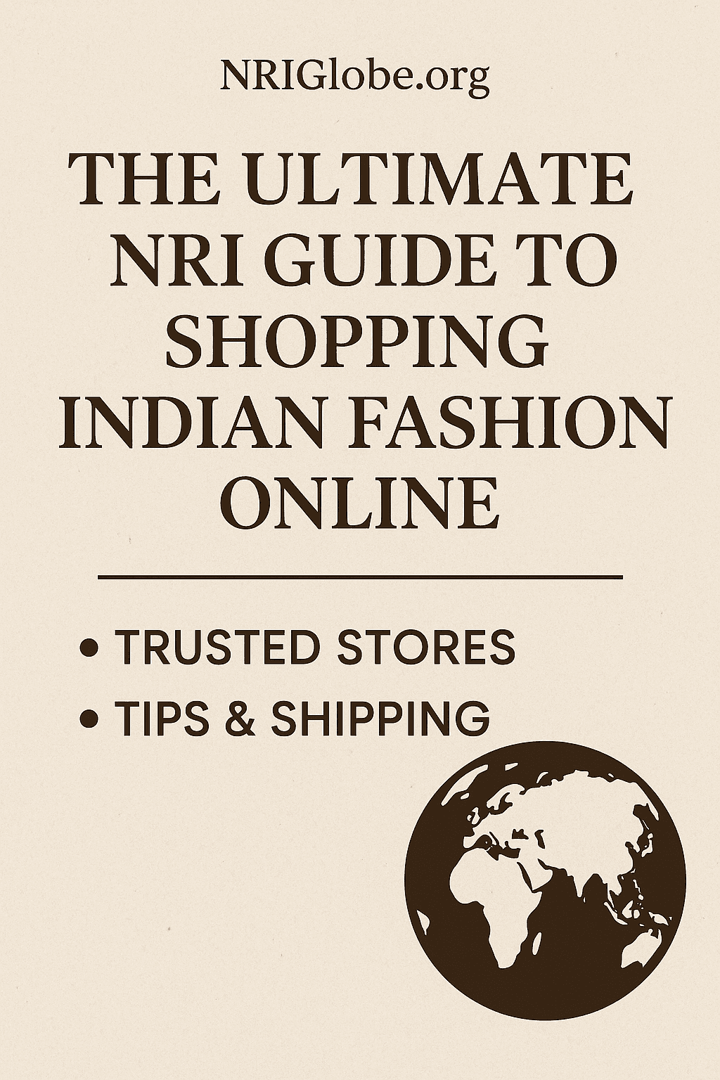 Ultimate NRI Guide to Shopping Indian Fashion Online