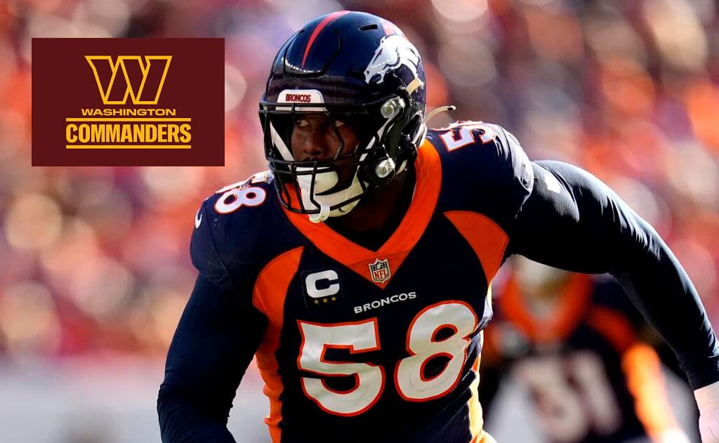 Von Miller Signs with Washington Commanders, Eyes Third Super Bowl