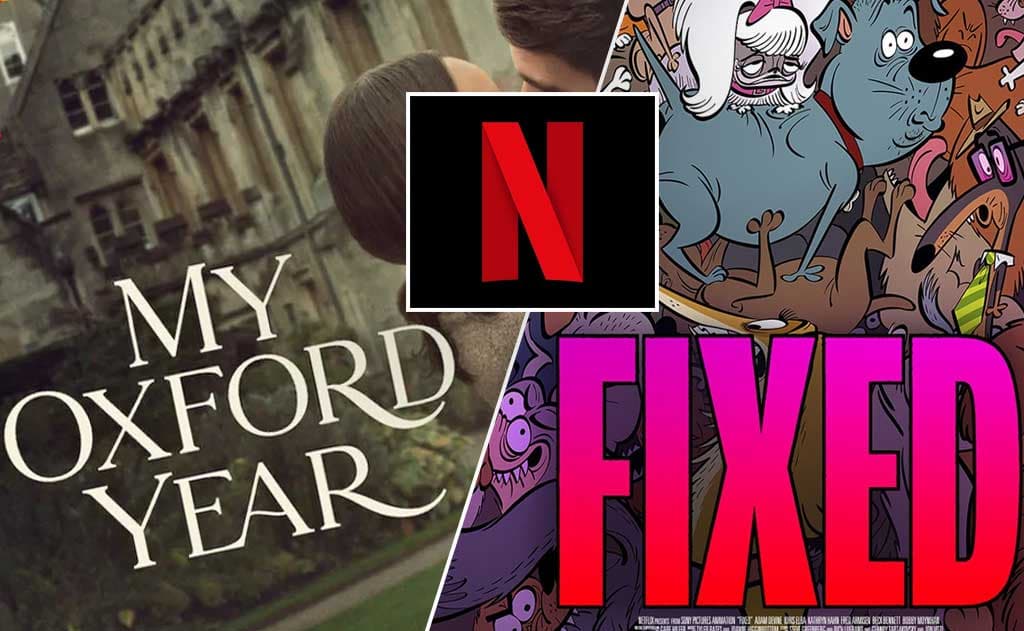 Netflix August 2025 Releases: ‘My Oxford Year’ and ‘Fixed’ Bring Romance and Raunchy Comedy to the Streamer