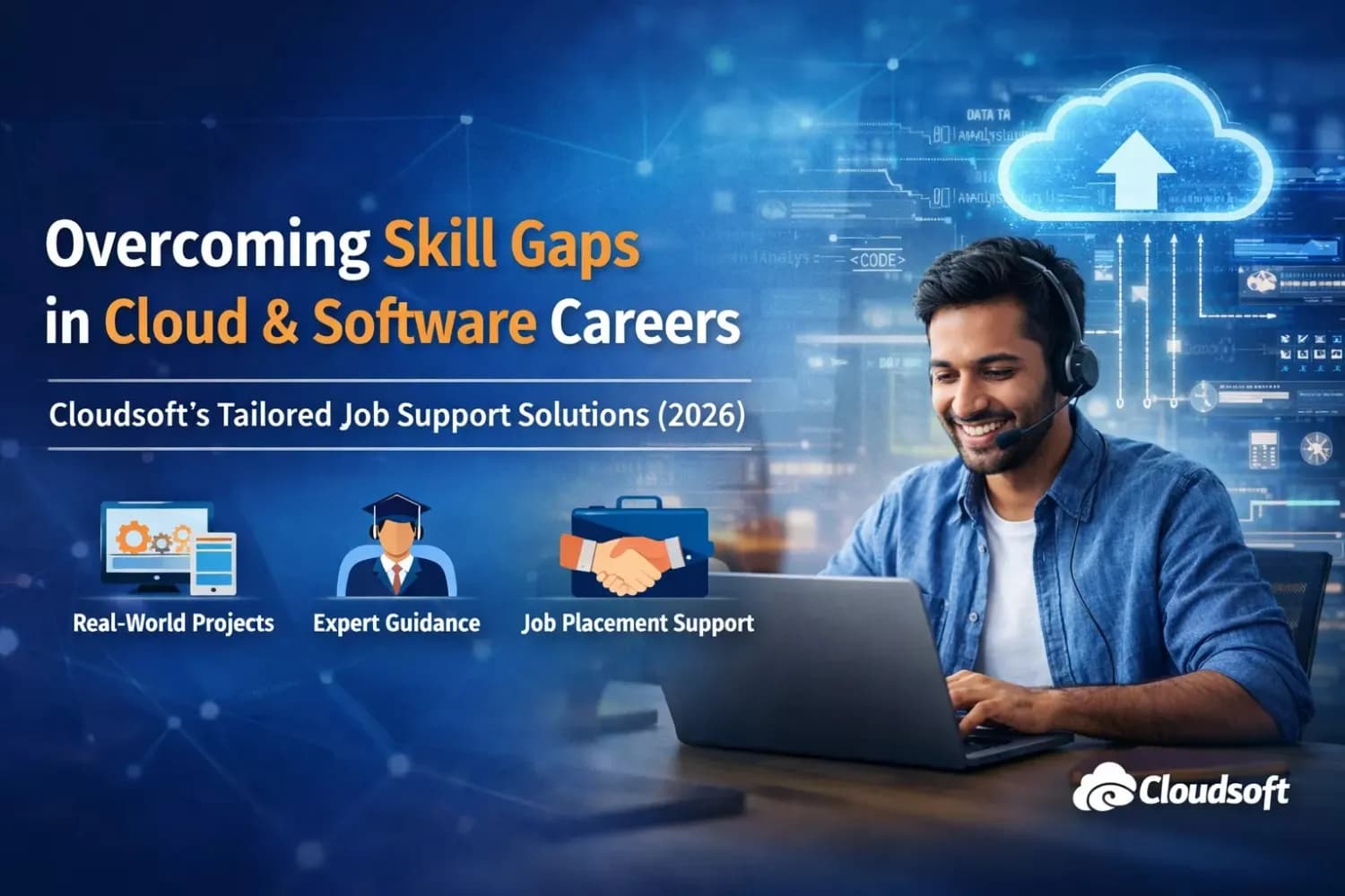 Overcoming Skill Gaps in Cloud and Software Careers: Cloudsoft’s Tailored Job Support Solutions (2026)