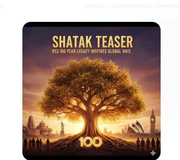 Shatak Teaser: RSS 100-Year Legacy Inspires Global NRIs