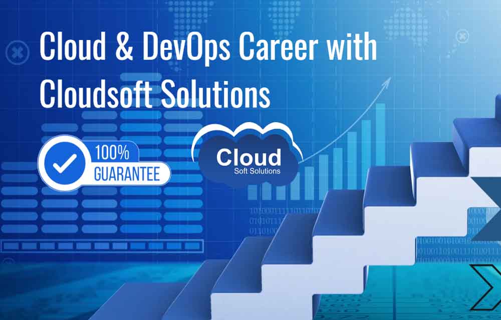 Launch Your Cloud & DevOps Career with Cloudsoft Solutions - Premier Training & Placement in Hyderabad