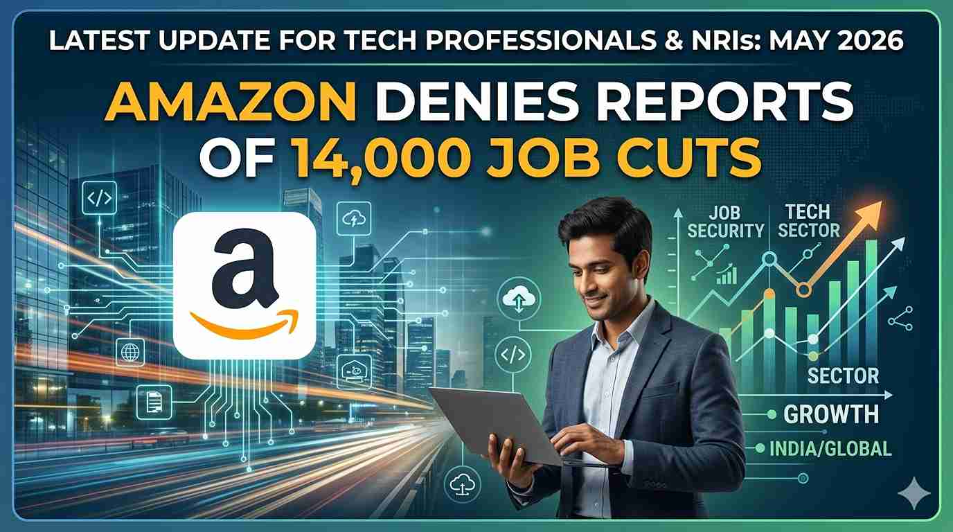 Amazon Rejects Job Cut Rumors: What It Means for NRIs
